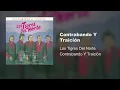 Los Tigres Del Norte - Contrabando Y Traición (Audio)