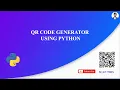 Python Tutorial - Generator Your OWN QR Code in seconds