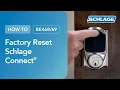 How To Factory Reset a Schlage Connect Smart Deadbolt