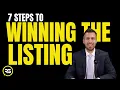 7 Steps to Win Every Listing Appointment Regardless of Your Experience