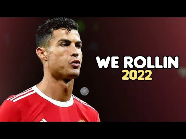 Download MP3 Cristiano Ronaldo - We Rollin ft. Shubh | Skills & Goals | 2022 | HD