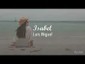 Luis Miguel - Isabel (Letra) ♡