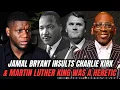 Download Lagu Jamals Bryant Calls Charlie Kirk A White Supremacist |  Martin Luther King's DOCTRINES OF DEMONS!!