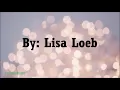 Stay (I missed You) - Lisa Loeb (Lyrics)