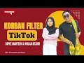 Download Lagu KORBAN FILTER TIKTOK - WULAN BESUKI \u0026 SOPEE MARTEEN | LAGU MADURA LUCU