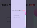 Hello World Program In Swift 1st Program In Swift Programming iOS Program Swift Programming