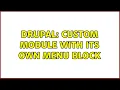 Drupal Custom module with its own menu block