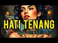 Download Lagu Hati Tenang
