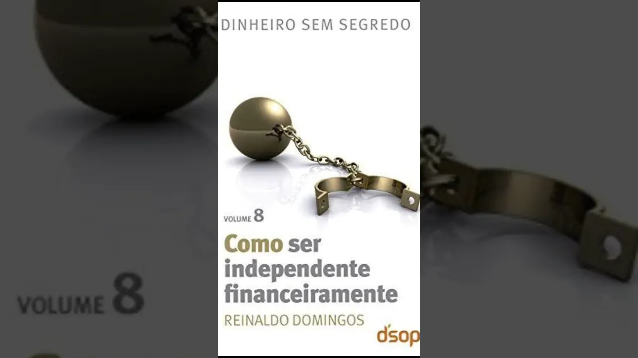 Como ser independente financeiramente - Reinaldo DomingosAudiobook