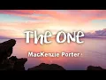Download Lagu MacKenzie Porter - The One (lyrics)