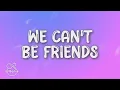 Ariana Grande - we can't be friends (wait for your love) (Tekst/Lyrics) Polskie Tłumaczenie