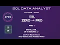 SQL Data Analyst Course 2026 Part 1 Install SQL in 10 Minutes Zero to Pro