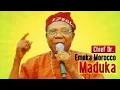 Download Lagu #Highlife Chief Emeka Morocco Maduka | Uwe Ekwe Mmeta (Ije Enu)