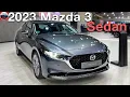 Download Lagu NEW 2023 Mazda 3 Sedan - Visual REVIEW interior, exterior