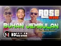 ROSE DM _  Bukan Jembulan New Versi (OMV)2k21