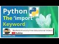 Python Tip Tricks 2 - The Python import Keyword