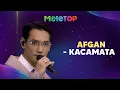 Afgan - Kacamata (Live Performance) | MeleTOP | Nabil \u0026 Hawa