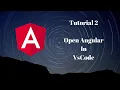 Open Angular Project in VsCode Learning while making Projects Angular tutorials