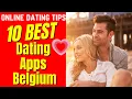 10 BEST Dating Apps Belgium 2024