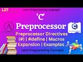 L27 C Preprocessor Preprocessor Directives Macros Expansion Examples