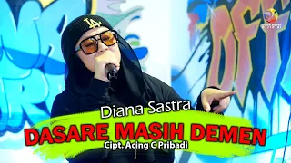 dasare masih demen diana sastra
