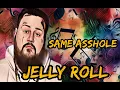 jelly roll - Same A*****e - music