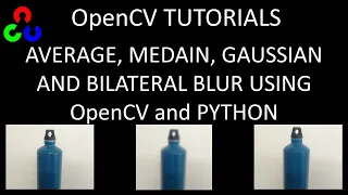 Average Median Gaussian and Bilateral Blurring and Smoothing using OpenCv and Python