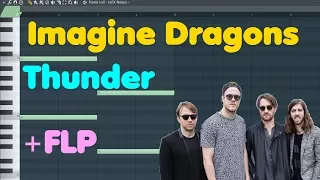 Download Imagine Dragons • Thunder • FL Studio Remake (+FLP Download) MP3