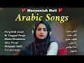 Download Lagu 💚Lagu Arab Syahdu Menyentuh Hati - Lagu Arab Enak Di Dengar Paling Di Cari Di 2025