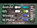 Android iOS Window W Phone -