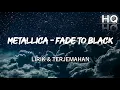 Download Lagu Metallica - Fade To Black Lirik \u0026 Terjemahan (HQ) #rockstar #metallica #fadetoblack