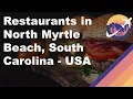 Restaurants in North Myrtle Beach South Carolina - USA