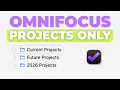How I Simplified OmniFocus Projects Only No Clutter