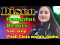 Lagu DISCO DANGDUT REMIX ELECTONE TERBARU 2026 NONSTOP - DJ DANGDUT ISTIMEWA VIRALL