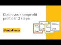 Claim your nonprofit profile in 3 steps