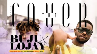 the cover buju and lojay talk about their come up favourite collaborations and plans for 2022