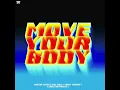 Dimitri Vegas & Like Mike x Timmy Trumpet x Sub Zero Project - Move Your Body (Extended Mix)
