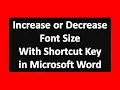 Increase or Decrease Font Size With Shortcut Key in Microsoft Word