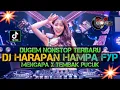 Download Lagu DUGEM NONSTOP DJ HARAPAN HAMPA X MENGAPA X TEMBAK PUCUK | DJ REMX FUNKOT DANGDUT NEW VERSION