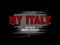 Video di My Italy - Il trailer (3)