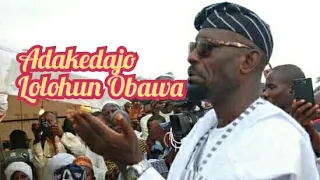 adakedajo lolohun obawa by sheikh buhari omo musa ajikobi 1