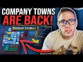 COMPANY TOWNS ARE BACK - WALMART EDITION