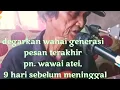 Download Lagu Viral hari ini!!!PESAN TERAKHIR SANG LEGENDARIS PENGIRAN WAWAI ATEI KLASIK GITAR TUNGGAL