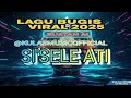 Download Lagu LAGU BUGIS 🎶TERBARU 2025 🎶(SI'SELE ATI   ) viral di tiktok Agustus @KULASMUSICOFFICIAL