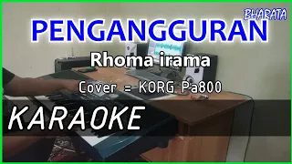 Download PENGANGGURAN - Rhoma irama - KARAOKE - Cover Pa800 MP3