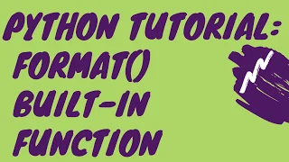 Python Tutorial How to use format - Builtin Function in Python