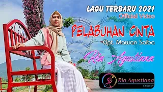 Download PELABUHAN CINTA - Ria Agustiana- cipt. Mawan Salba (Official Video)- Lagu dangdut terbaru 2021 MP3