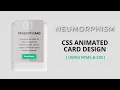 Neumorphism CSS Animated Card Design HTML CSS3
