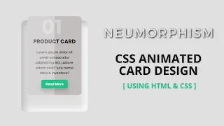 Neumorphism CSS Animated Card Design HTML CSS3