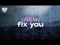 Download Lagu coldplay - fix you (Lyrics)